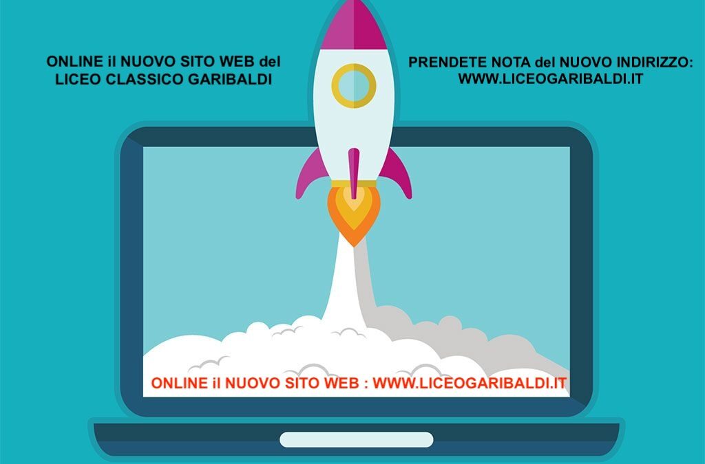 Avviso urgente e importante: nuovo sito web Liceo Garibaldi