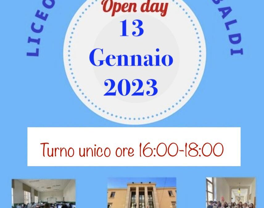 OPEN DAY AL “GARIBALDI!” Ven. 13 GENNAIO 2023